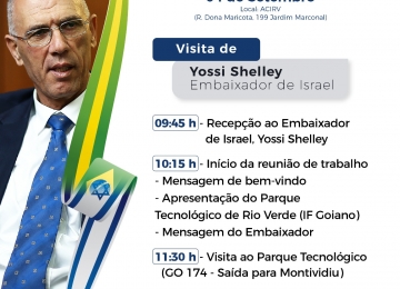 Rio Verde recebe o Embaixador de Israel