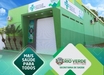 Central de Regulação Ambulatorial de Rio Verde será inaugurada amanhã