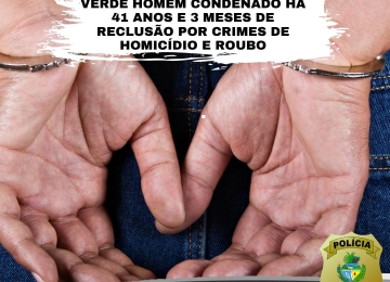 Condenado há 41 anos por crimes de homicídio e roubo é preso em Rio Verde
