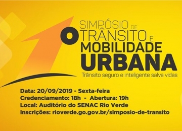 AMT de Rio Verde realiza 1º simpósio de Trânsito e Mobilidade Urbana