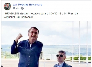 Nas redes sociais Bolsonaro divulga que exame de coronavírus deu negativo