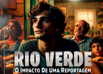 Documentário revela os impactos de reportagem exibida em rede nacional nos anos 2000, que transformou Rio Verde