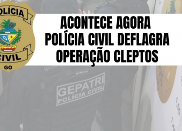 Polícia Civil deflagra operação Cleptos contra crimes patrimoniais na manhã desta sexta-feira