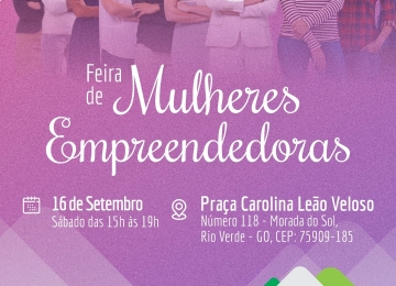 3ª Feira de Mulheres Empreendedoras acontece neste sábado (16) em Rio Verde