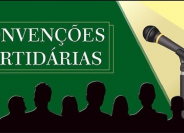 RETA FINAL DAS CONVENÇÕES PARTIDÁRIAS: QUEM NÃO SE ALIOU, NÃO SE ALIA MAIS