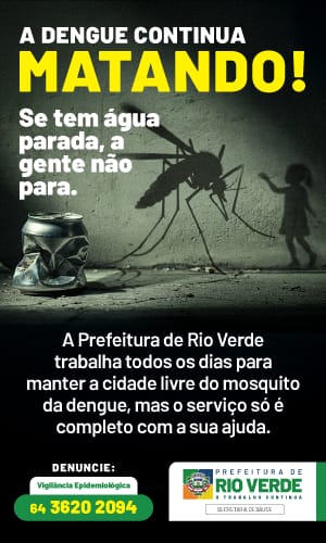 Prefeitura de Rio Verde - DENGUE