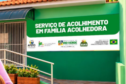 Prefeitura de Rio Verde inaugura serviço de acolhimento familiar para crianças e adolescentes