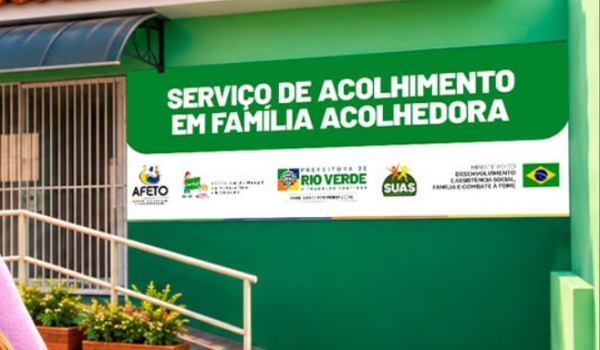 Prefeitura de Rio Verde inaugura serviço de acolhimento familiar para crianças e adolescentes