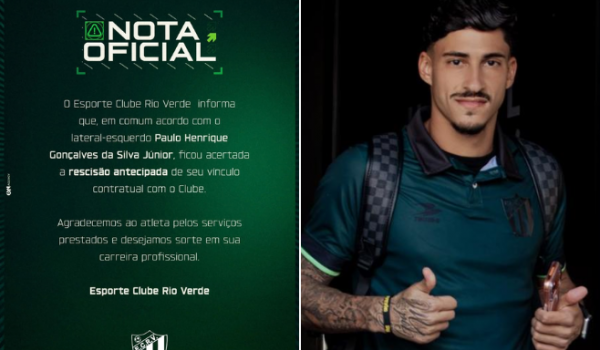 EC Rio Verde anuncia rescisão antecipada de contrato com lateral Paulo Henrique